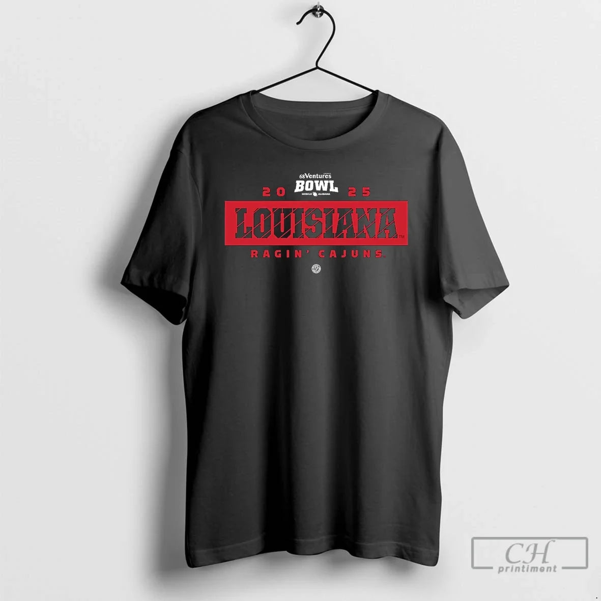 Classic Louisiana Ragin Cajuns 2025 68 Ventures Bowl - T-Shirt, Sweatshirt, Hoodie