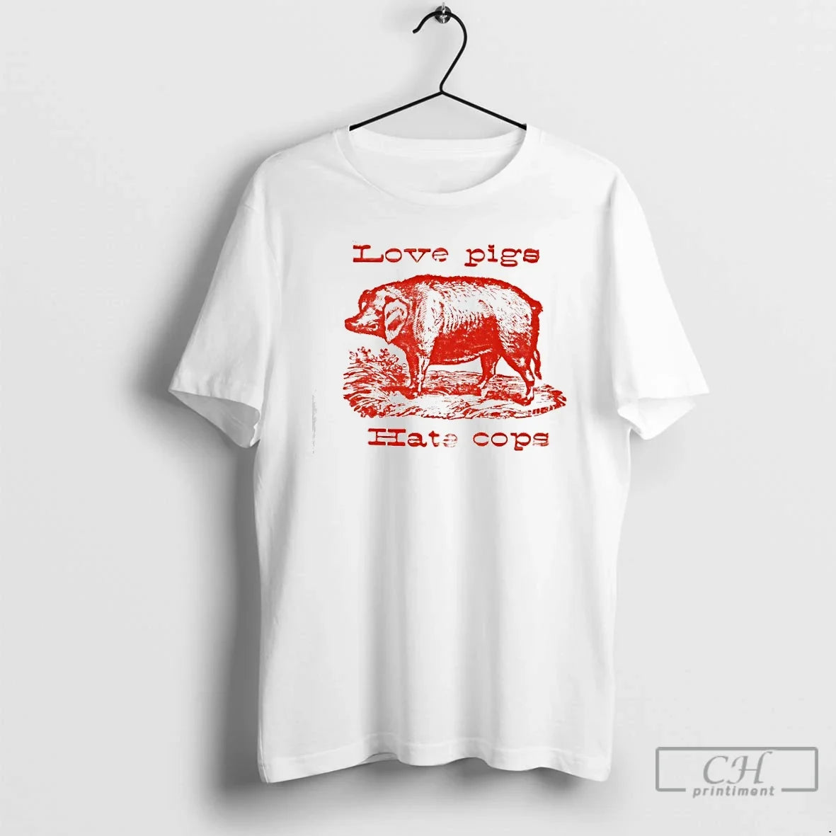 Classic Love Pigs Hate Cops - T-Shirt, Sweatshirt, Hoodie