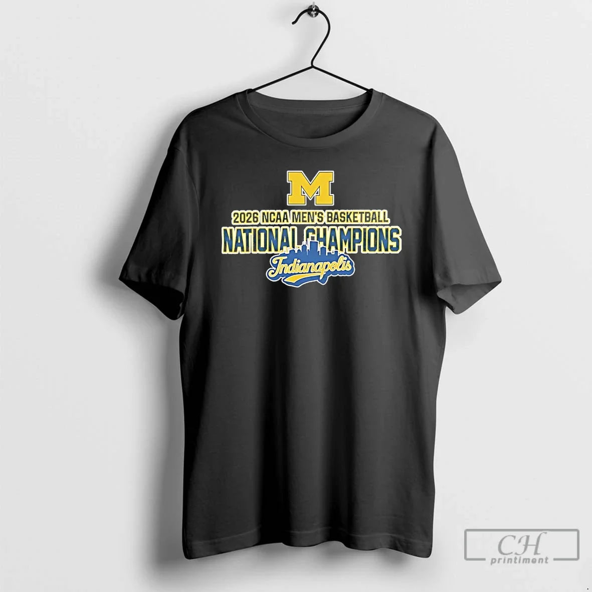 Classic Michigan Wolverines Mens Basketball 2026 National Champions Indianapolis Unisex T-shirt, Sweatshirt, Hoodie, Long Sleeve Tee - T-Shirt, Sweatshirt, Hoodie