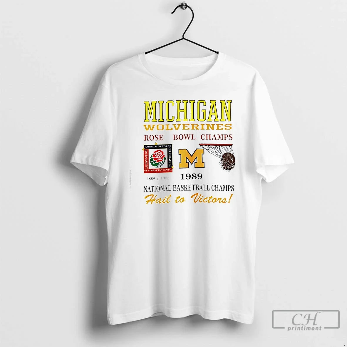 Classic Michigan Wolverines National Basketball Rose Bowl Champs Vintage 1989 - T-Shirt, Sweatshirt, Hoodie