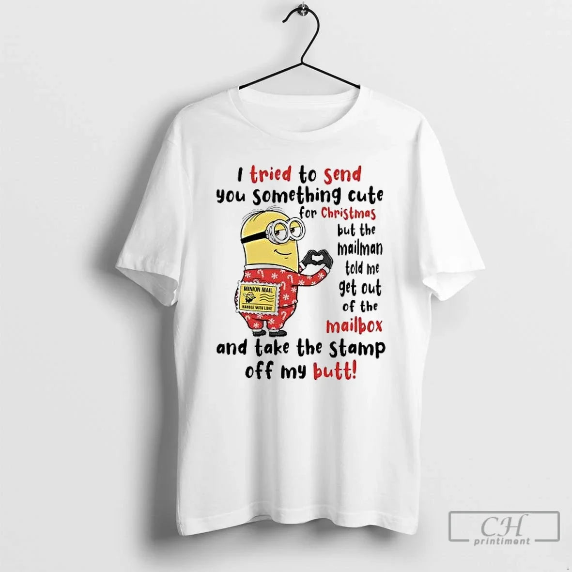 Classic Minion I Tried To Send You Something Cute For Christmas - T-Shirt, Sweatshirt, Hoodie