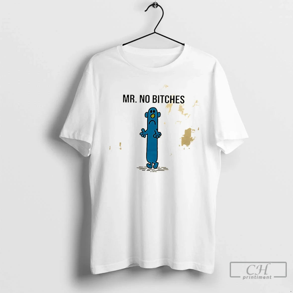 Classic Mr No Bitches Roger Hargreaves Mr Unisex T-shirt, Sweatshirt, Hoodie, Long Sleeve Tee - T-Shirt, Sweatshirt, Hoodie