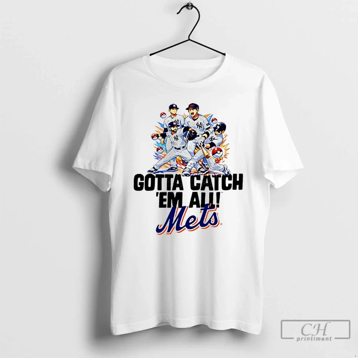 Classic Ny Yankees Gotta Catch Em All Mets - T-Shirt, Sweatshirt, Hoodie