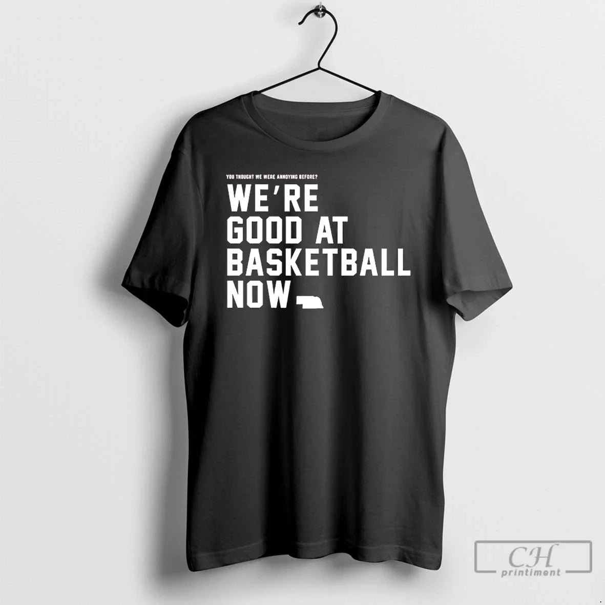 Classic Nebraska Cornhuskers Were Good At Basketball Now - T-Shirt, Sweatshirt, Hoodie