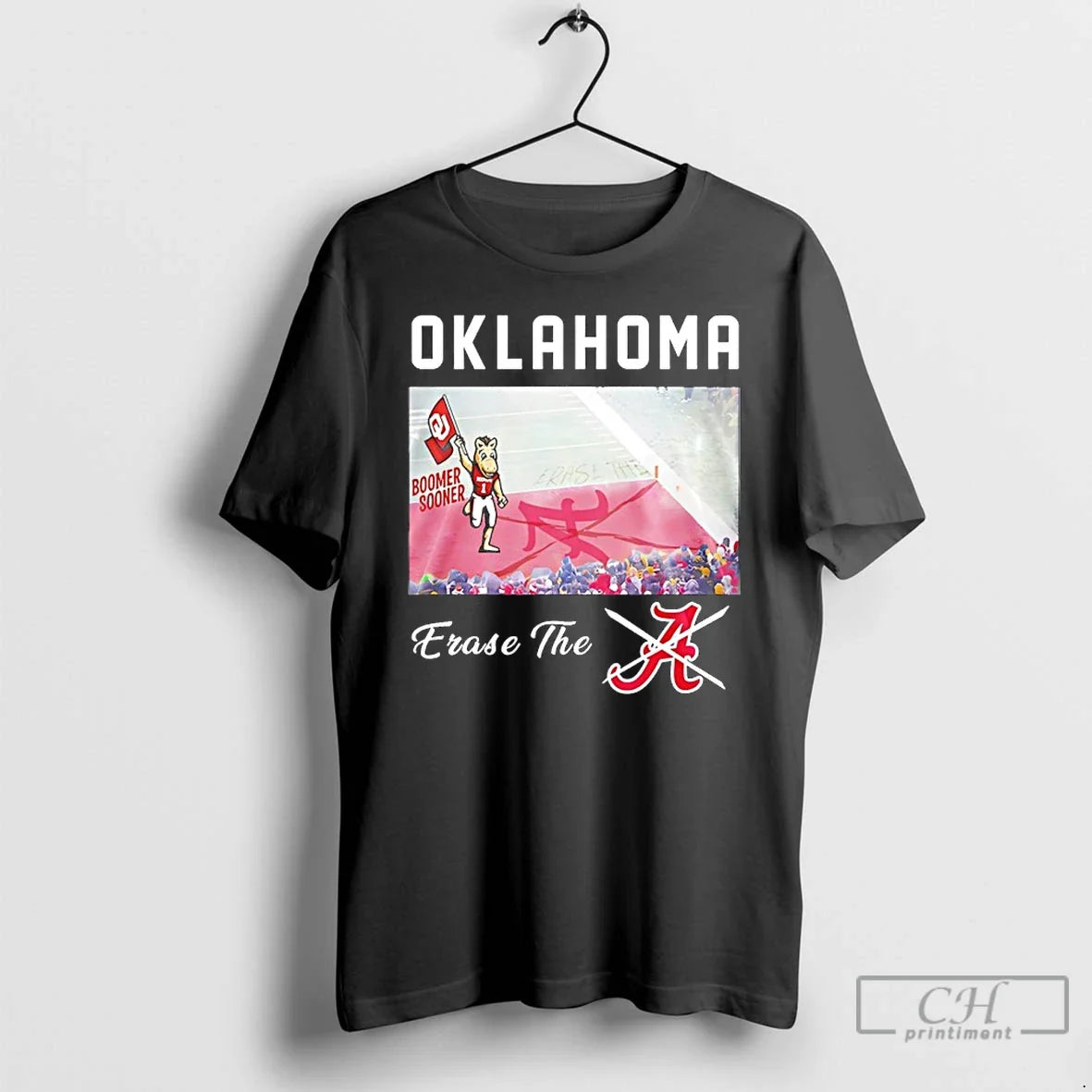 Classic Oklahoma Sooners Erase The Not A Alabama - T-Shirt, Sweatshirt, Hoodie