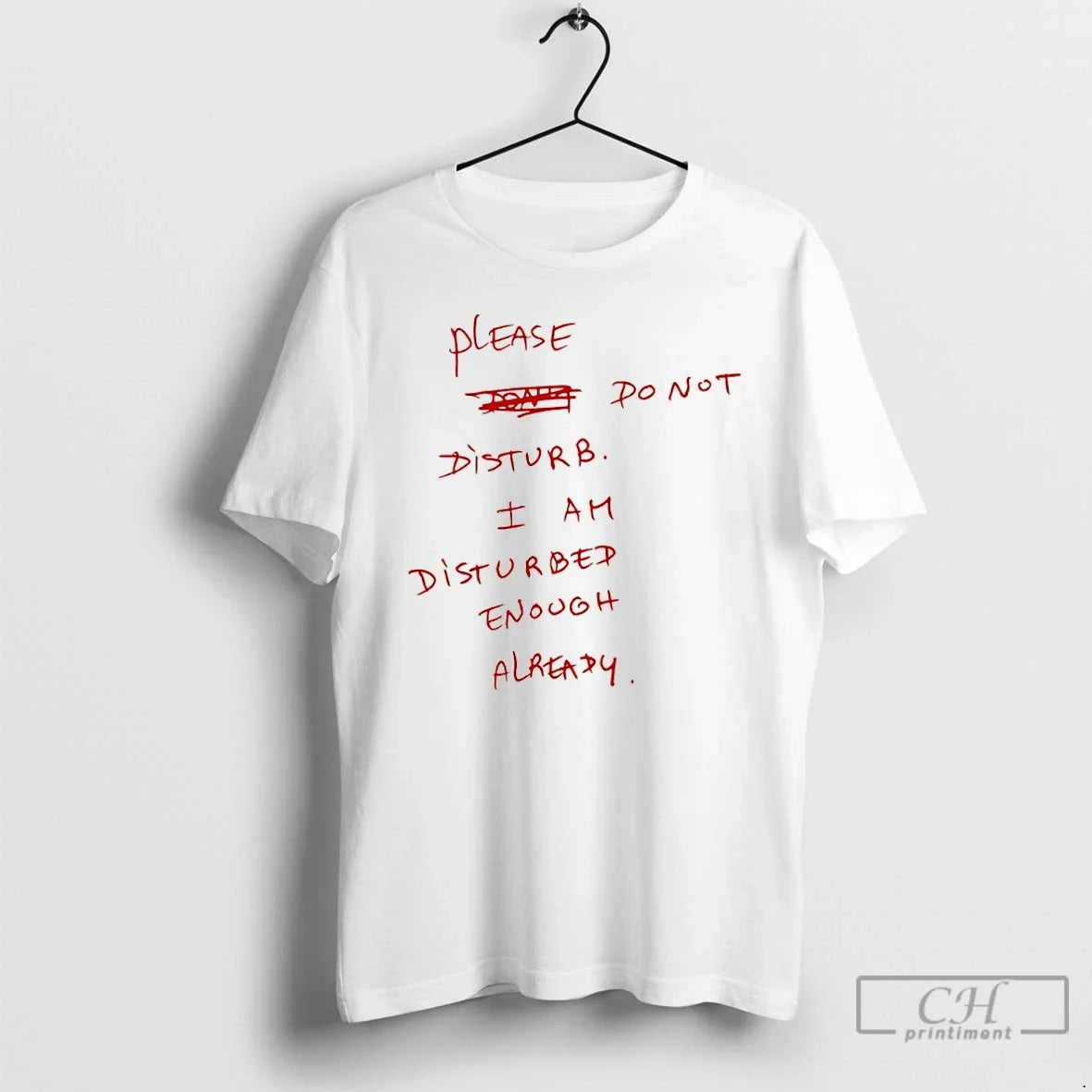 Classic Please Do Not Disturb I Am Disturbed Enough Already Unisex T-shirt, Sweatshirt, Hoodie, Long Sleeve Tee - T-Shirt, Sweatshirt, Hoodie
