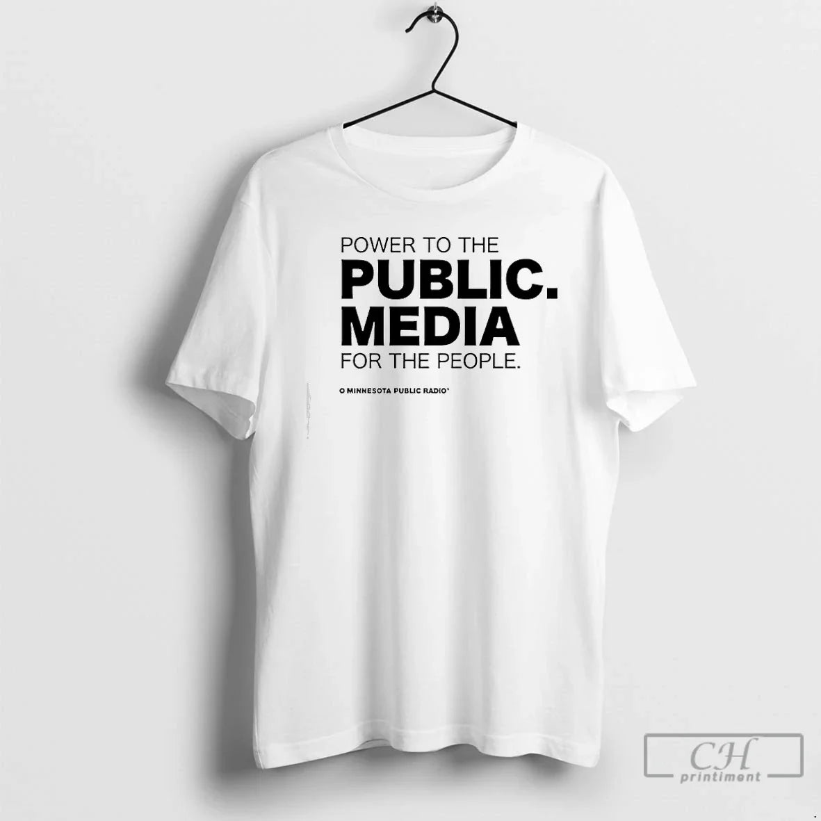 Classic Power To The Public Media Advocacy For The People - T-Shirt, Sweatshirt, Hoodie
