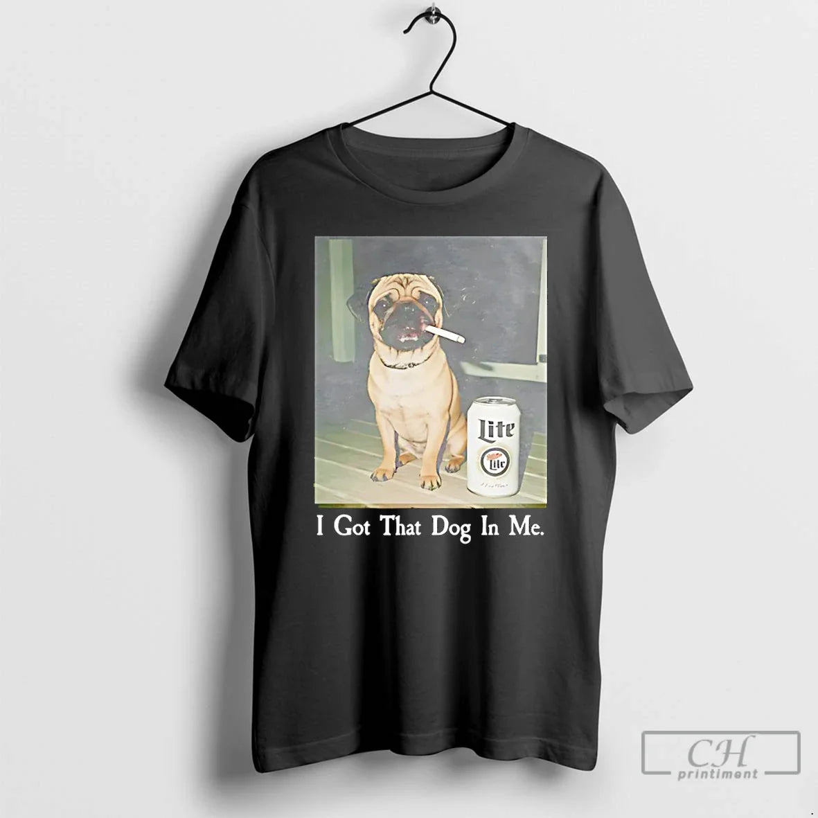 Classic Pug Smoking Beer I Got That Dog In Me - T-Shirt, Sweatshirt, Hoodie