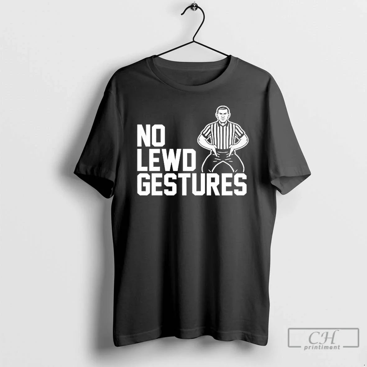 Classic Referees No Lewd Gestures - T-Shirt, Sweatshirt, Hoodie