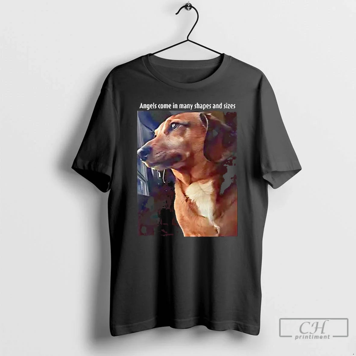 Classic Sad Dog Angels Come In Many Shapes And Sizes - T-Shirt, Sweatshirt, Hoodie