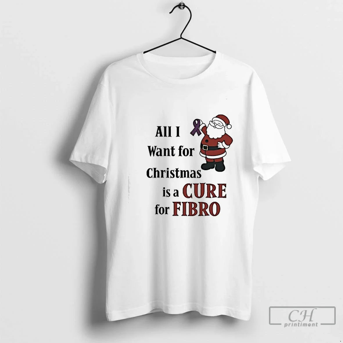 Classic Santa Awareness All I Want For Christmas Is A Cure For Fibro T Shirts - T-Shirt, Sweatshirt, Hoodie