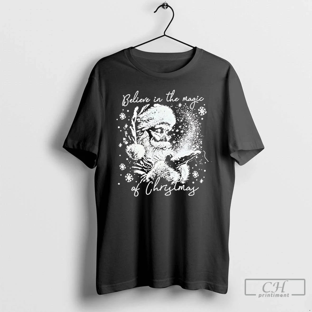 Classic Santa Believe In The Magic Of Christmas - T-Shirt, Sweatshirt, Hoodie
