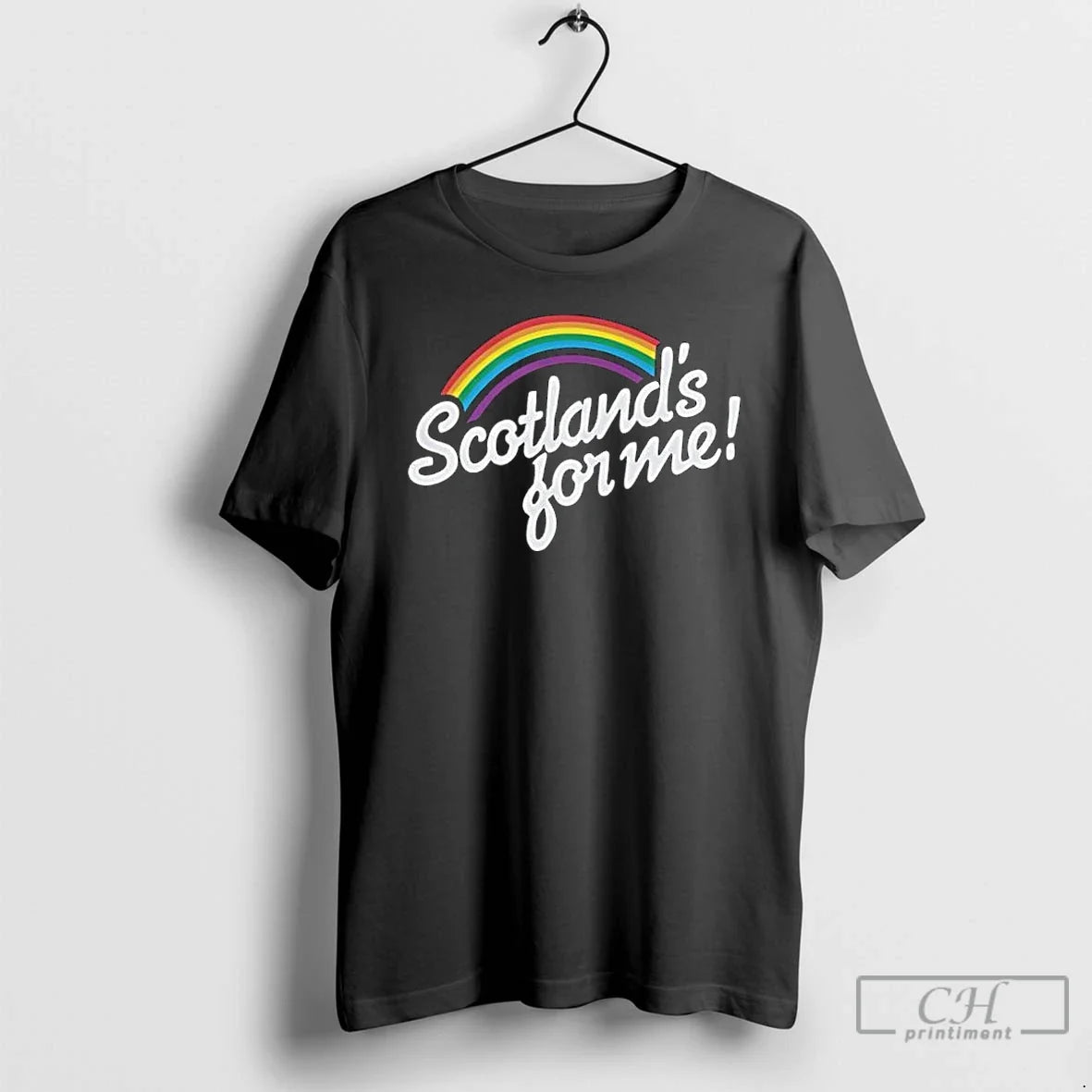 Classic Scotlands For Me Rainbow - T-Shirt, Sweatshirt, Hoodie