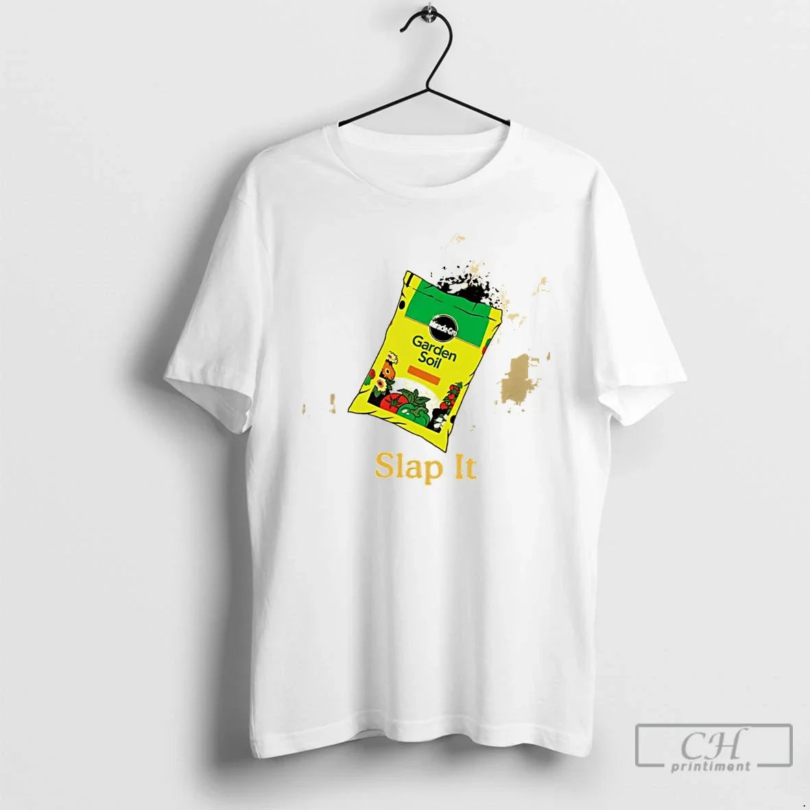 Classic Slap It Miracle Gro Garden Soil Unisex T-shirt, Sweatshirt, Hoodie, Long Sleeve Tee - T-Shirt, Sweatshirt, Hoodie