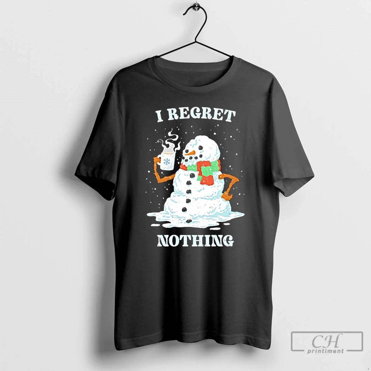 Classic Snowman I Regret Nothing Christmas - T-Shirt, Sweatshirt, Hoodie