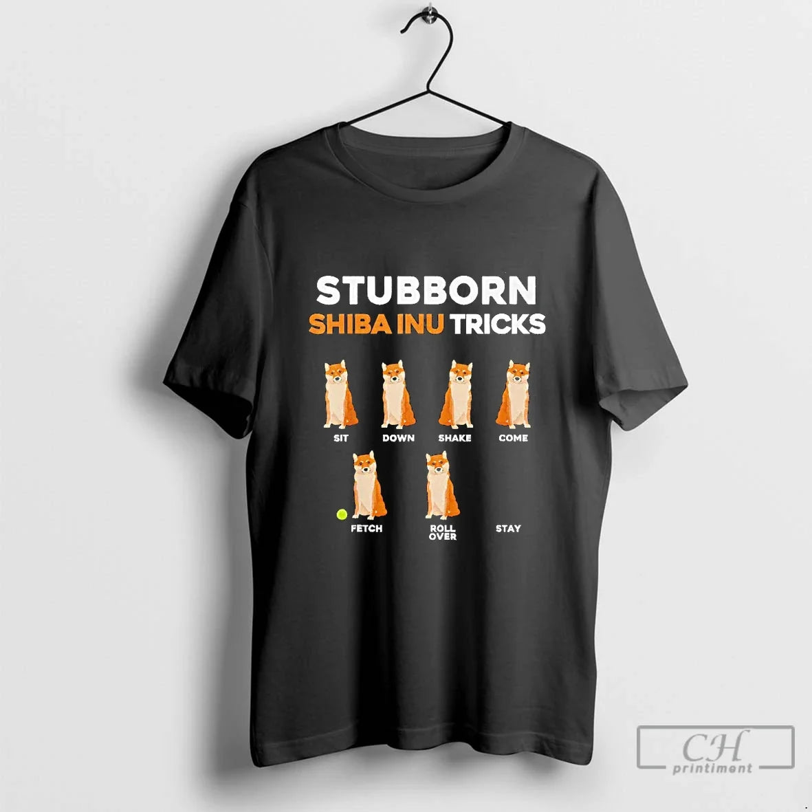 Classic Stubborn Shiba Inu Tricks Sit Down Shake Come - Adult & Kids T-Shirts, Sweatshirts & Hoodies apparel design preview 1