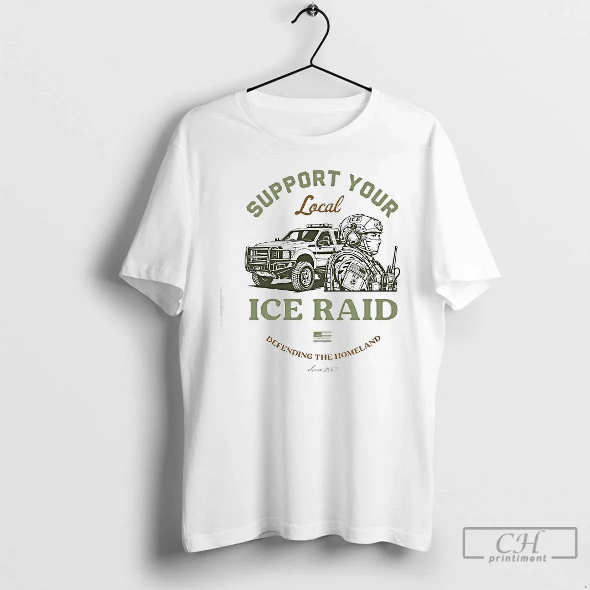 Classic Support Your Local Ice Raid Defending The Homeland Since 2003 U S Immigration Customs - T-Shirt, Sweatshirt, Hoodie