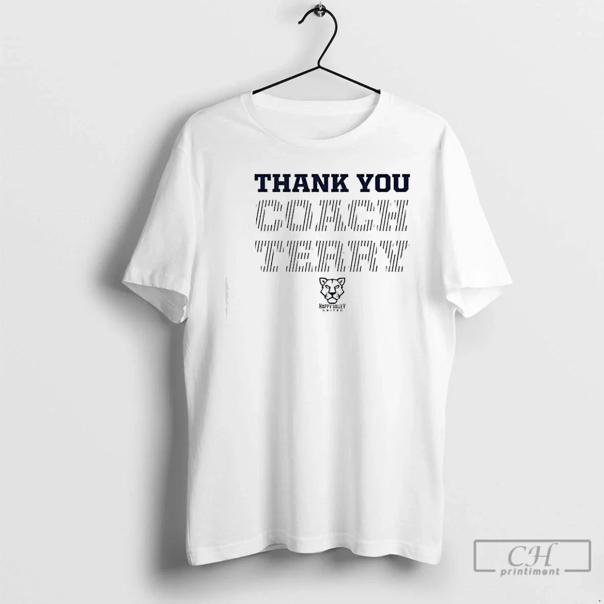 Classic Thank You Coach Terry Happy Valley United - T-Shirt, Sweatshirt, Hoodie