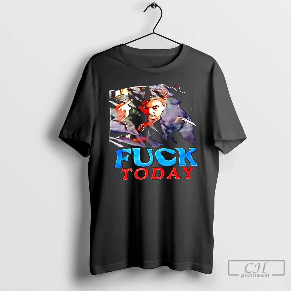 Classic The Man Fuck Today Graphic - T-Shirt, Sweatshirt, Hoodie