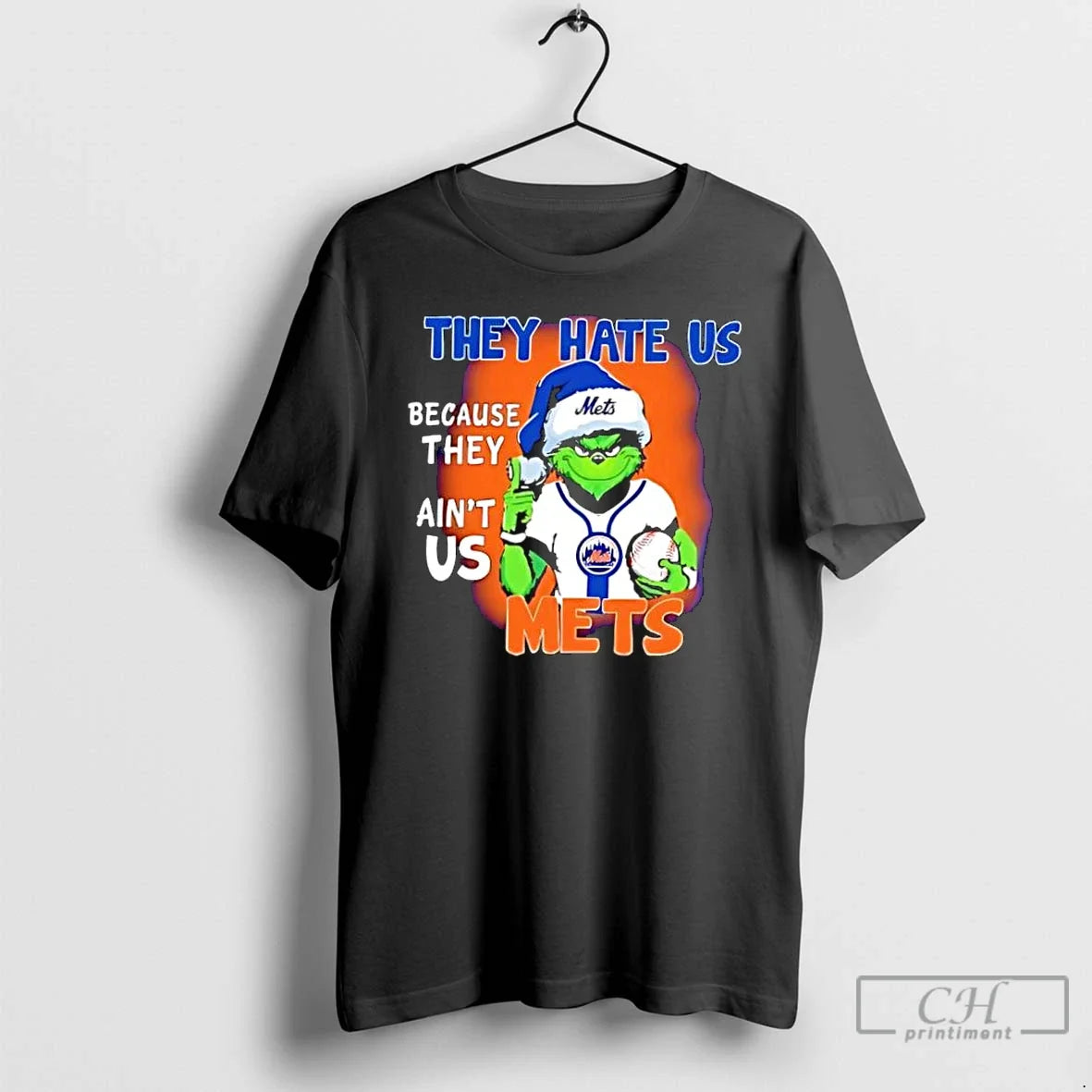 Classic They Hate Us Because They Aint Us New York Mets - T-Shirt, Sweatshirt, Hoodie