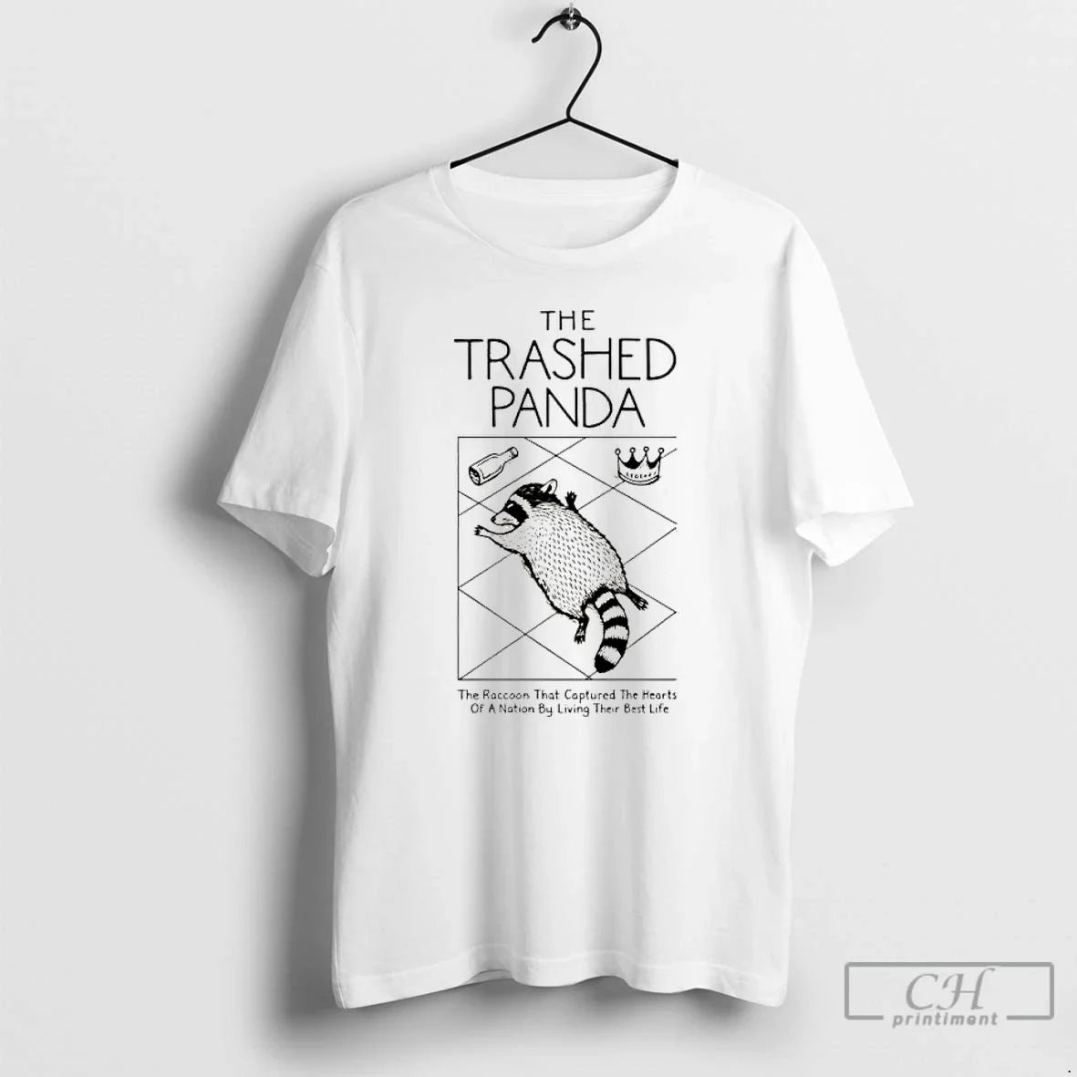 Classic Trashed Panda The Raccoon That Captured The Heats Of A Nation By Living Their - T-Shirt, Sweatshirt, Hoodie
