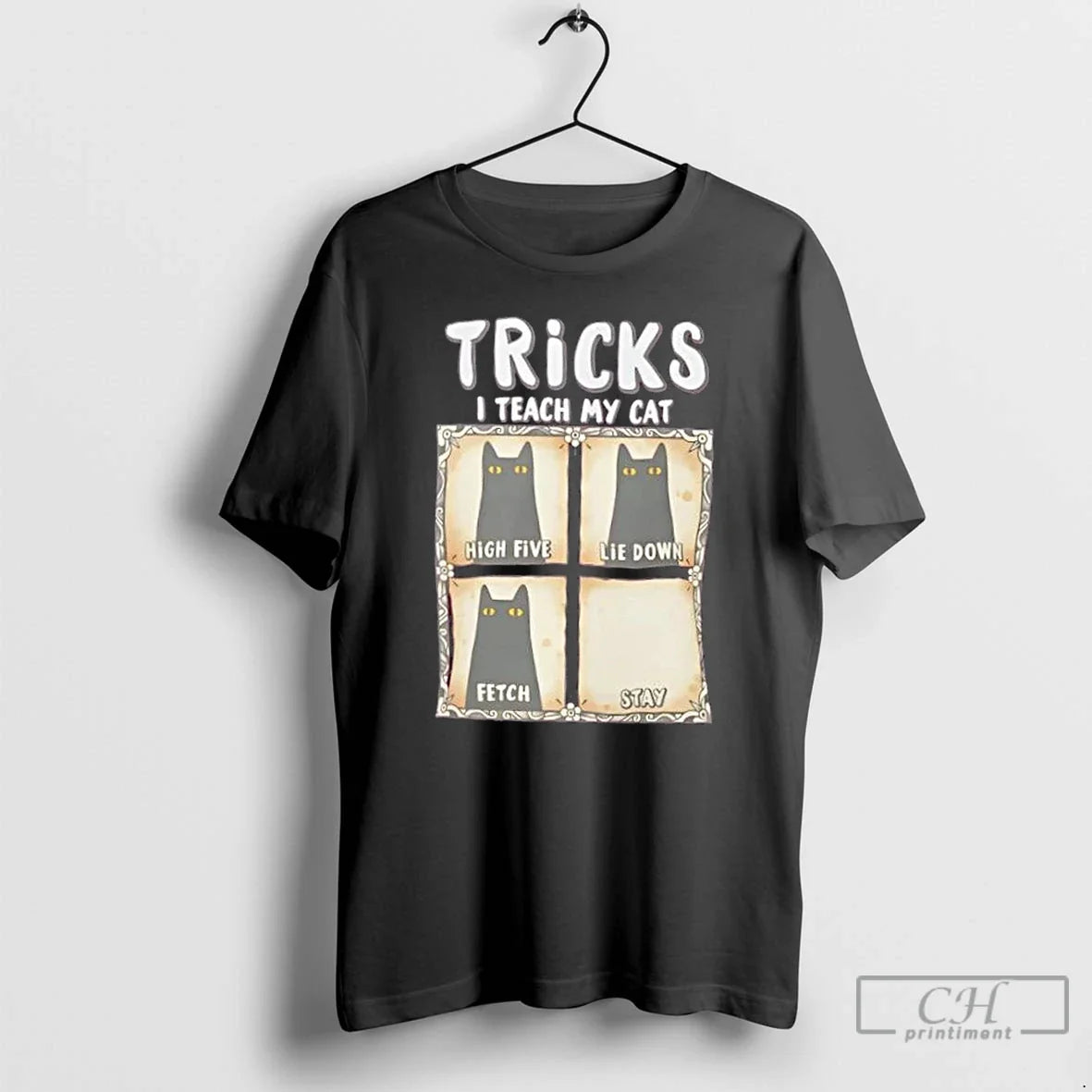 Classic Tricks I Teach My Cat Funny Cat Owner - T-Shirt, Sweatshirt, Hoodie