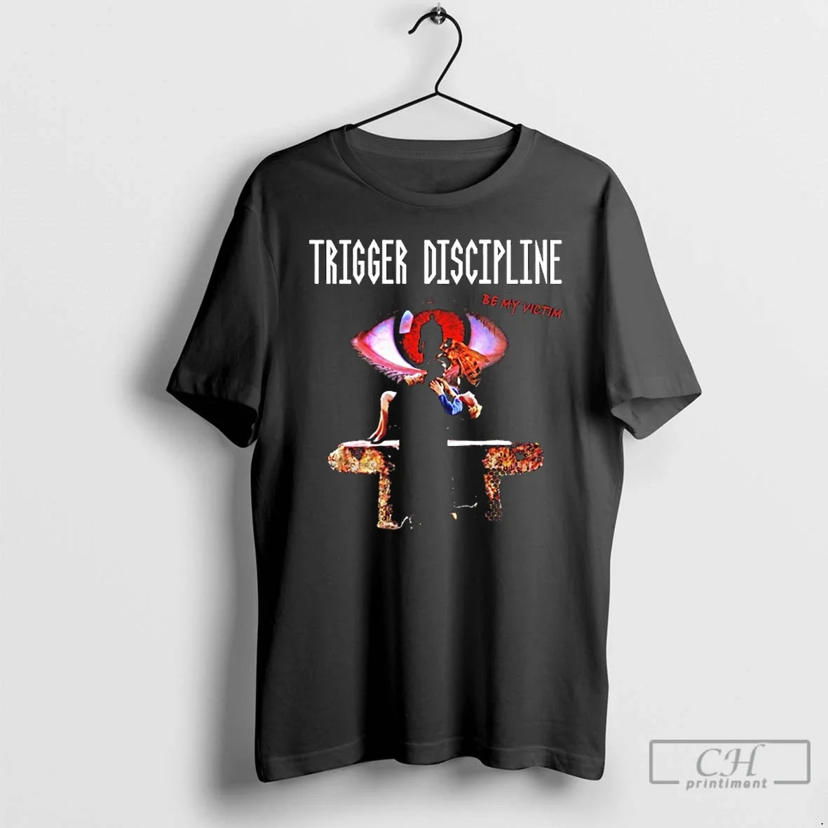 Classic Trigger Discipline Candyman Be My Victim Eye - T-Shirt, Sweatshirt, Hoodie