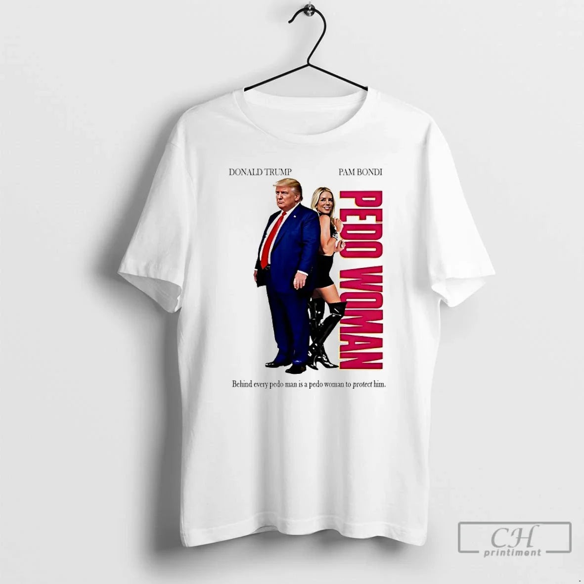 Classic Trump And Pam Bondi Pedo Woman Unisex T-shirt, Sweatshirt, Hoodie, Long Sleeve Tee - T-Shirt, Sweatshirt, Hoodie