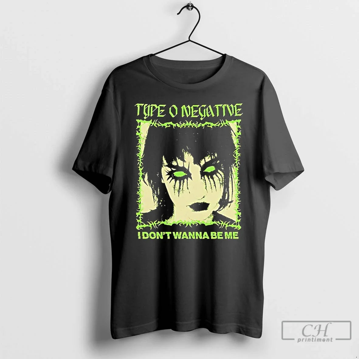 Classic Type O Negative I Dont Wanna Be Me - T-Shirt, Sweatshirt, Hoodie