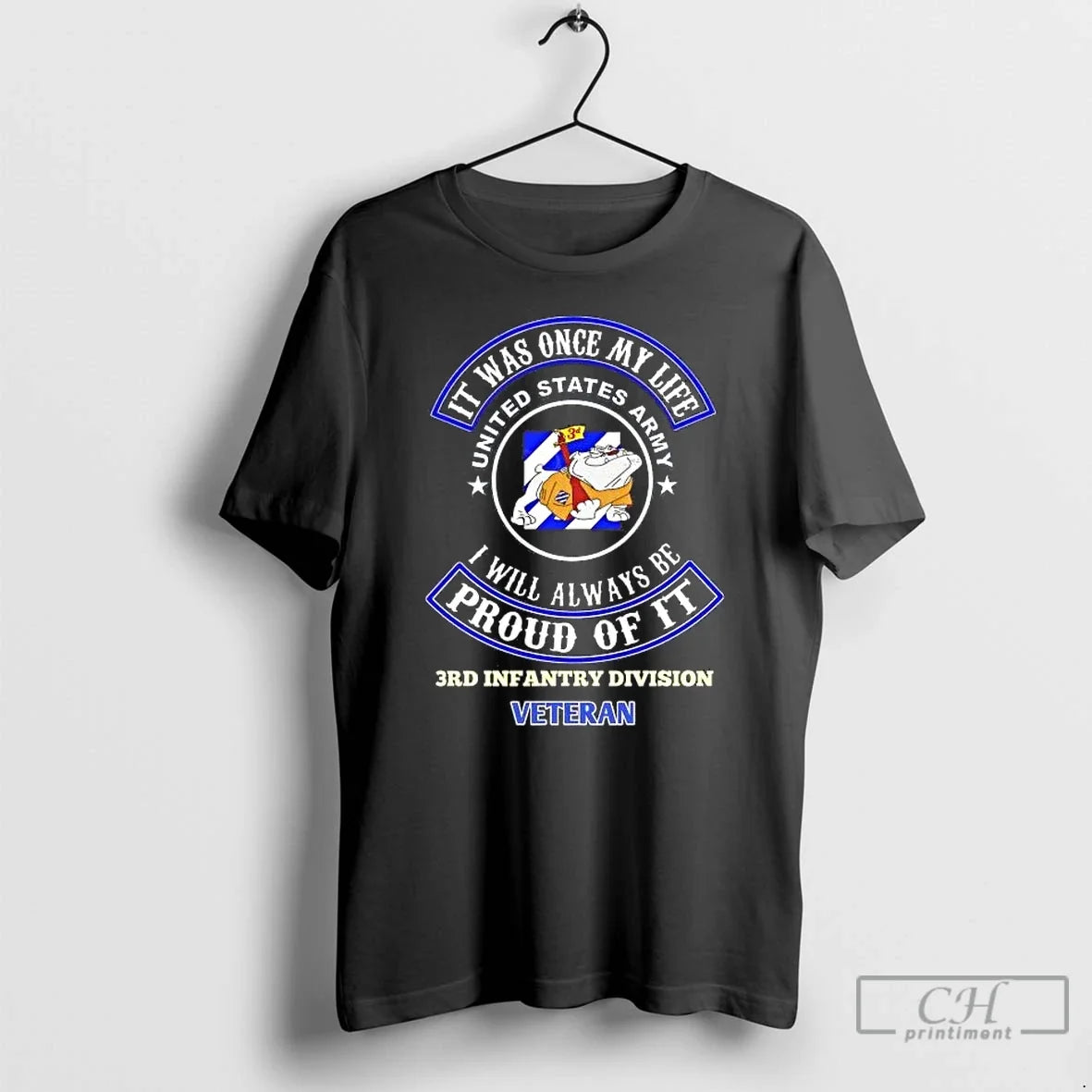 Classic U S Armys 3rd Infantry Division It Was Once My Life Proud Of It - T-Shirt, Sweatshirt, Hoodie