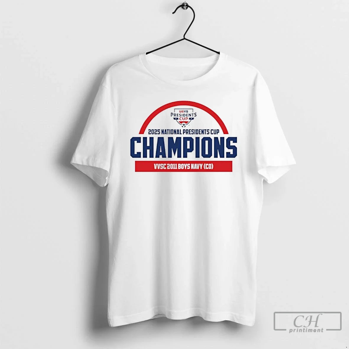 Classic Vvsc 2011 Boys Navy 2025 Usys National Presidents Cup Champions - T-Shirt, Sweatshirt, Hoodie