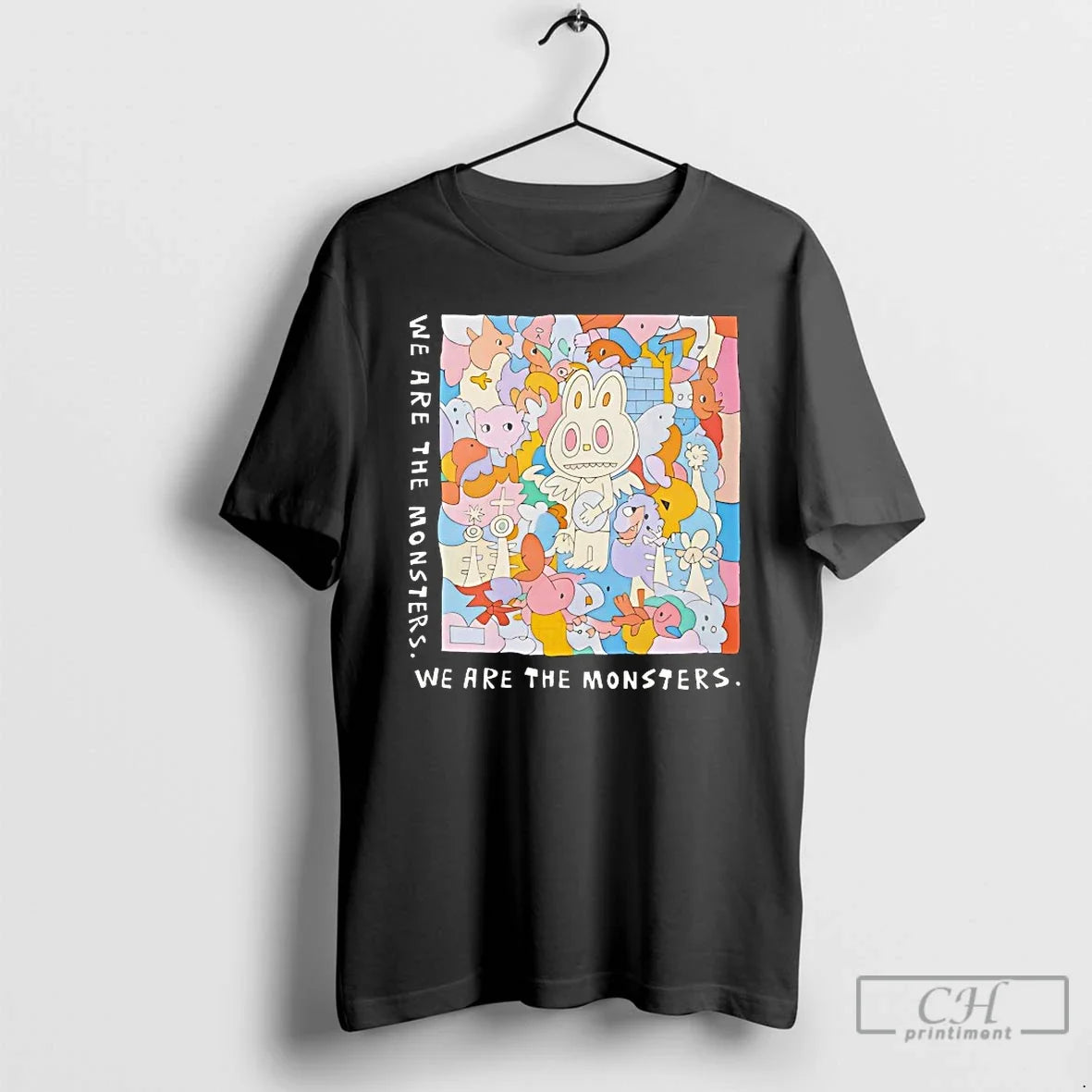 Classic We Are The Monsters Cartoon - T-Shirt, Sweatshirt, Hoodie