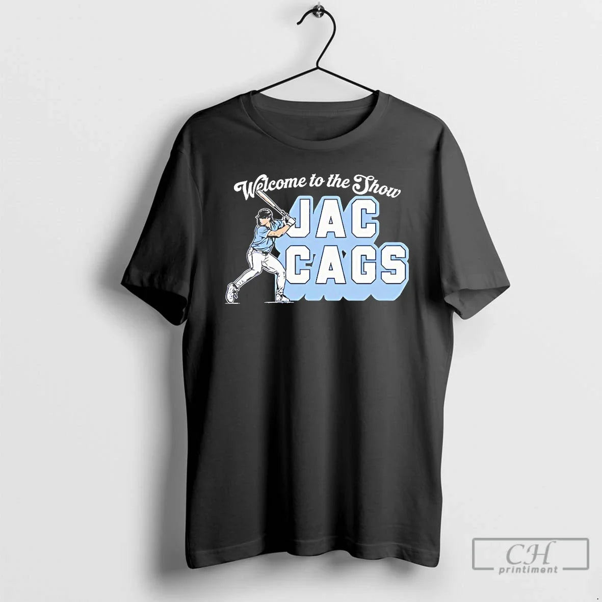 Classic Welcome To The Show Jac Cags - T-Shirt, Sweatshirt, Hoodie