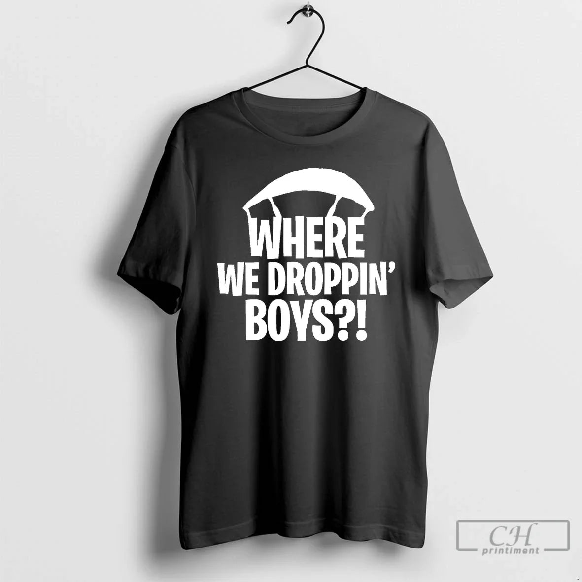 Classic Where We Droppin Boys - T-Shirt, Sweatshirt, Hoodie
