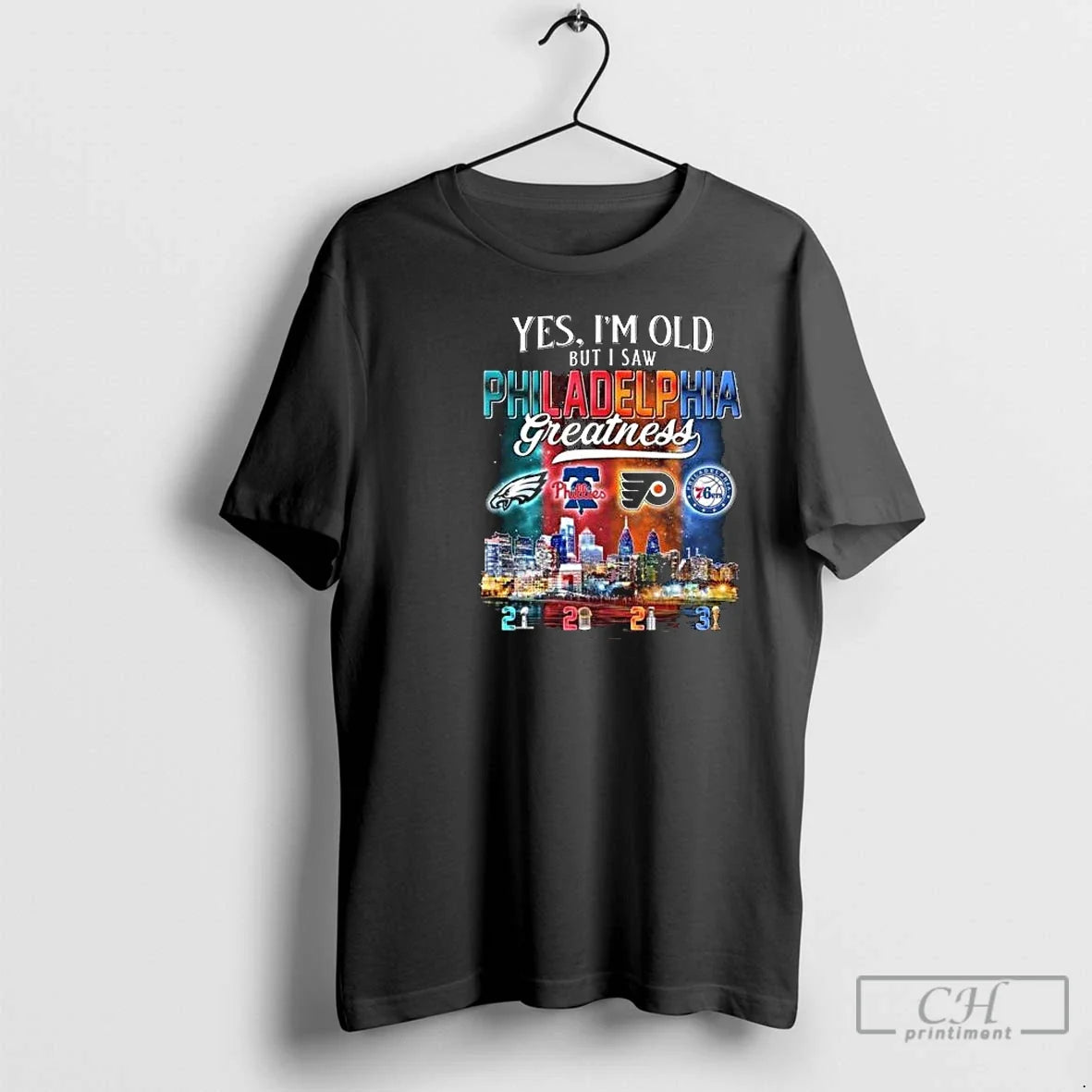 Classic Yes Im Old But I Saw Philadelphia City Sports Logo Greatness Skyline Circle Black - T-Shirt, Sweatshirt, Hoodie