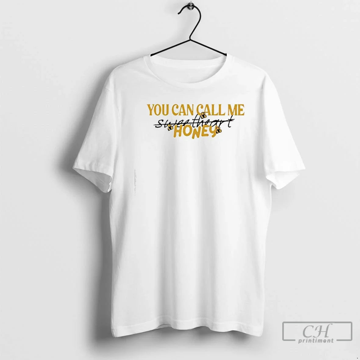 Classic You Can Call Me Honey Bee Graphic - T-Shirt, Sweatshirt, Hoodie