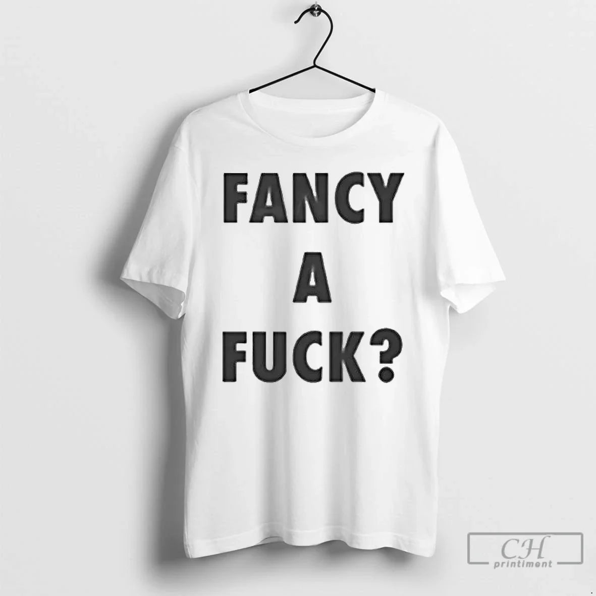 Classic Fancy A Fuck - T-Shirt, Sweatshirt, Hoodie