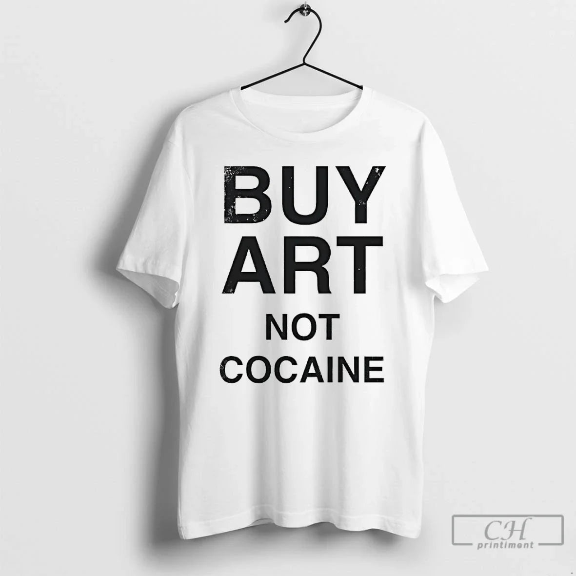 Classic Gka0h35b Buy Art Not Cocaine Unisex T-shirt, Sweatshirt, Hoodie, Long Sleeve Tee - T-Shirt, Sweatshirt, Hoodie