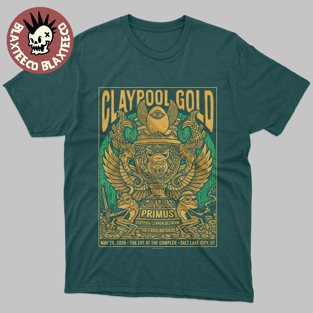 Claypool Gold Primus Claypool Lennon Delirium And The Frog Brigade Salt Lake City Utah 2026 Event Poster At The Lot At The Complex On May 26 2026 T-Shirt - T-Shirt, Sweatshirt, Hoodie