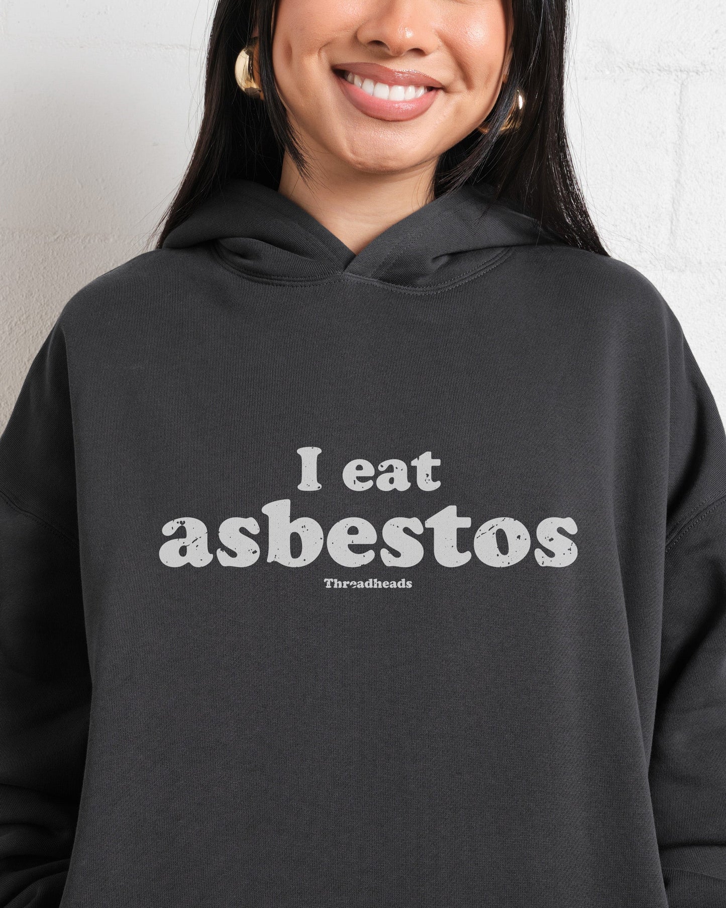 I Eat Asbestos Hoodie Unisex T-shirt, Sweatshirt, Hoodie, Long Sleeve Tee - T-Shirt, Sweatshirt, Hoodie