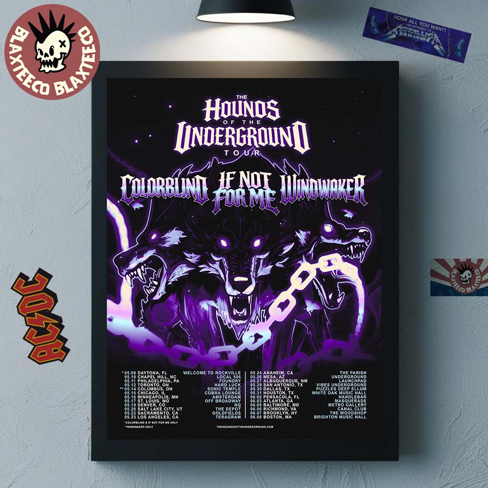 Colorblind Ft If Not For Me And Windwaker The Hounds Of The Underground Tour 2026 Schedule Dates Purple Version Poster Canvas - T-Shirt, Sweatshirt, Hoodie