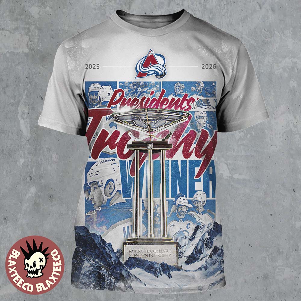 Congrats Colorado Avalanche Claims The NHL 2026 Presidents Trophy Winner All Over Print Shirt - T-Shirt, Sweatshirt, Hoodie