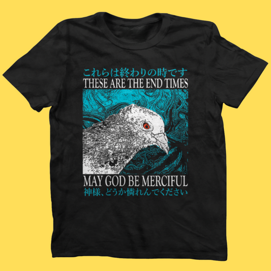 'The End Times' Shirt Unisex T-shirt, Sweatshirt, Hoodie, Long Sleeve Tee - T-Shirt, Sweatshirt, Hoodie