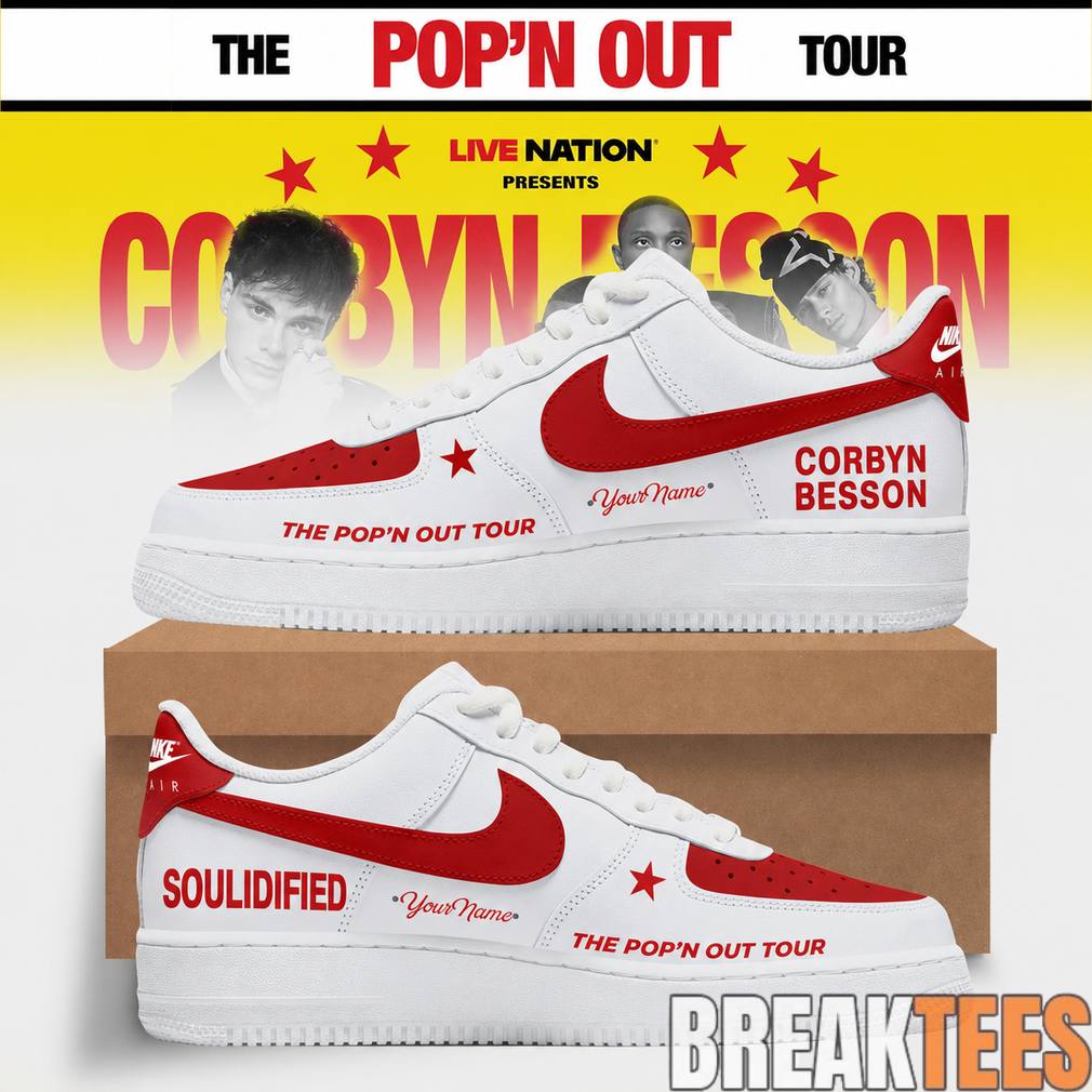 Corbyn Besson x Soulidified The Popn Out Tour 2026 Custom Air Force 1 Shoes Unisex T-shirt, Sweatshirt, Hoodie, Long Sleeve Tee - T-Shirt, Sweatshirt, Hoodie