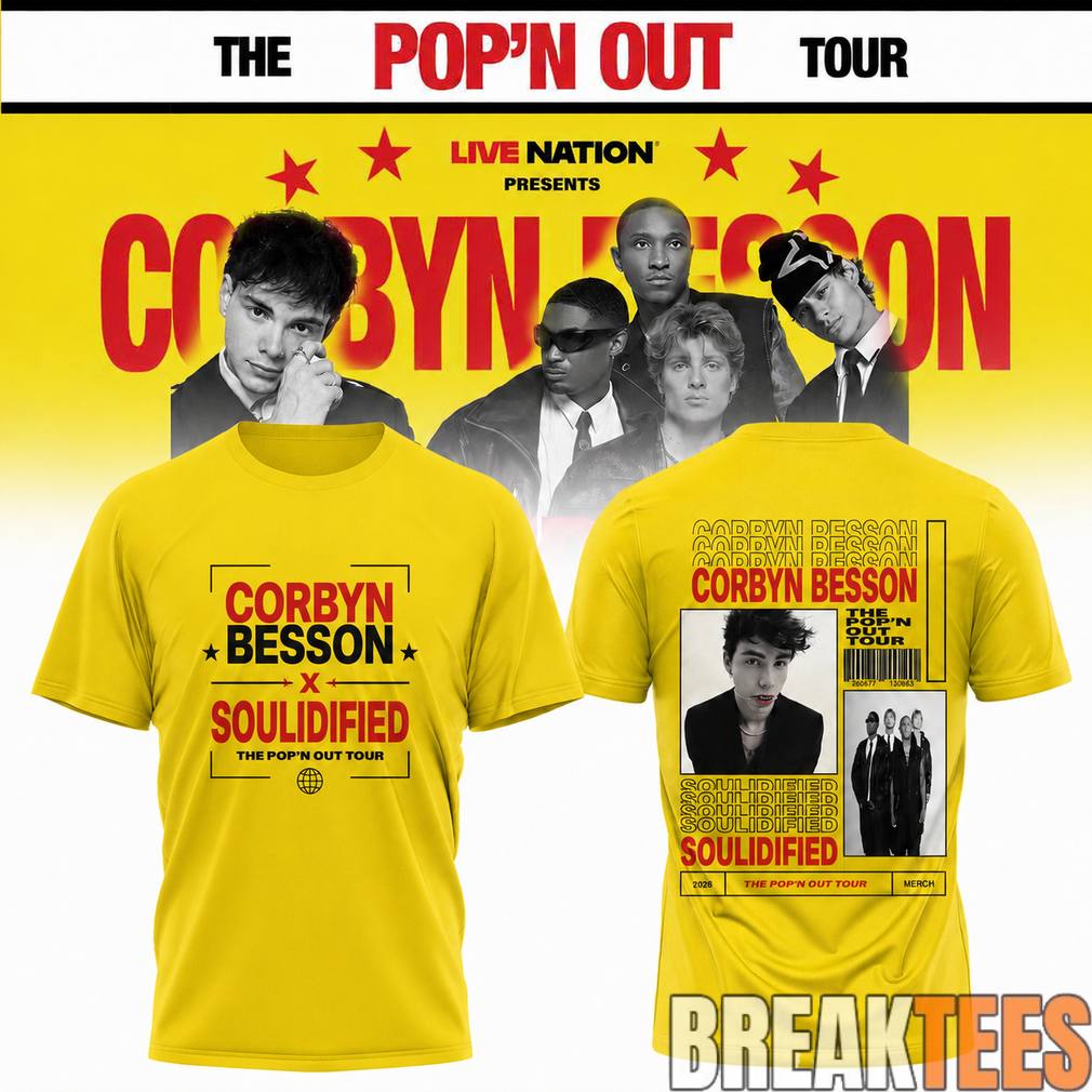 Corbyn Besson x Soulidified The Popn Out Tour 2026 Yellow Tee Unisex T-shirt, Sweatshirt, Hoodie, Long Sleeve Tee - T-Shirt, Sweatshirt, Hoodie