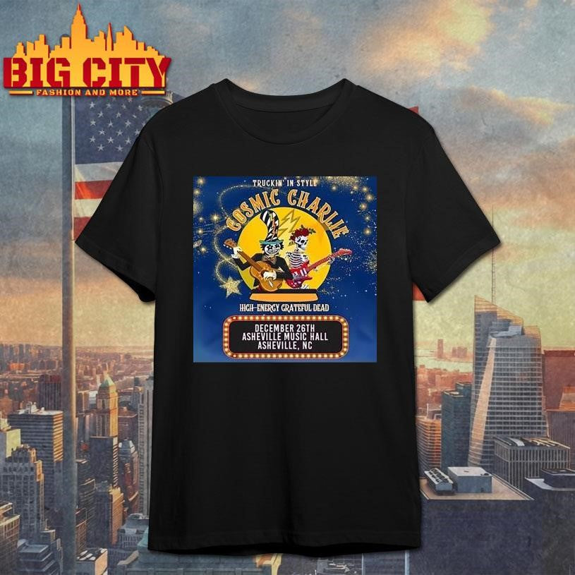 Cosmic Charlie Dec 26 2025 Asheville Music Hall In Asheville Nc Skeletons Shirt Unisex T-shirt, Sweatshirt, Hoodie, Long Sleeve Tee - T-Shirt, Sweatshirt, Hoodie