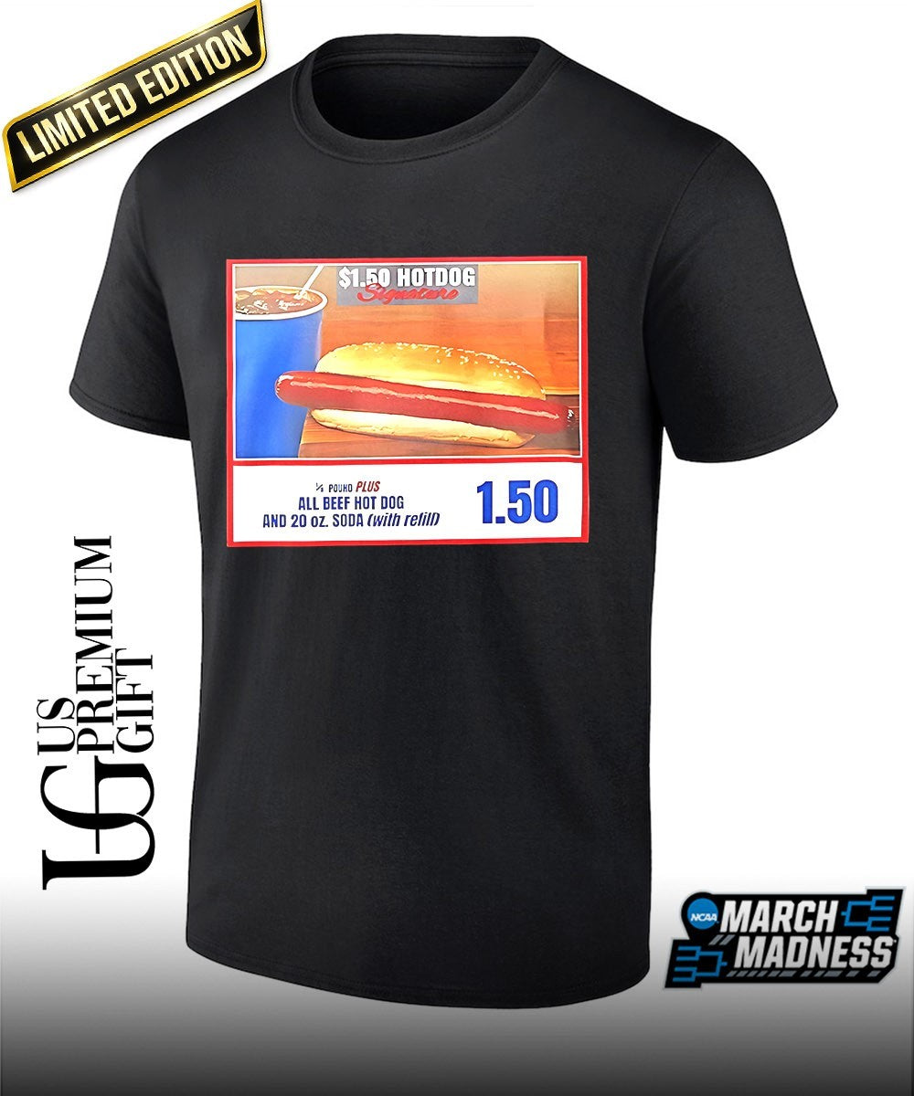 Costco Hotdog if you raise the price of the Hotdog quote shirt Unisex T-shirt, Sweatshirt, Hoodie, Long Sleeve Tee - T-Shirt, Sweatshirt, Hoodie
