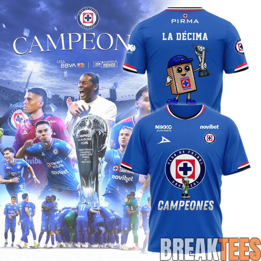 Cruz Azul La Dcima Liga MX 2026 Shirt Unisex T-shirt, Sweatshirt, Hoodie, Long Sleeve Tee - T-Shirt, Sweatshirt, Hoodie
