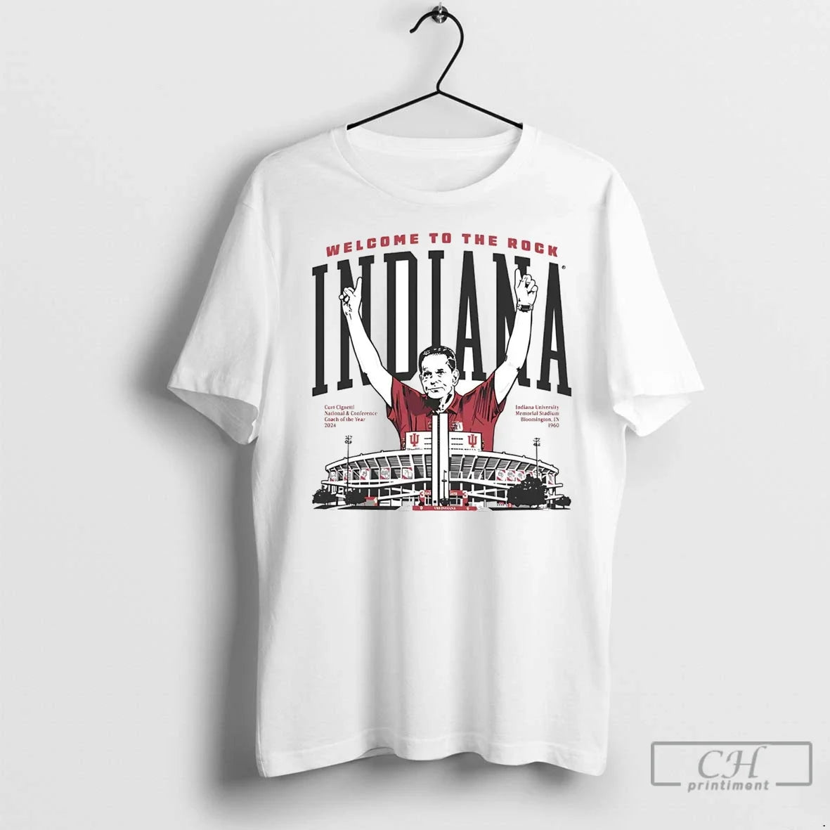 Curt Cignetti Welcome To The Rock Indiana T Shirts Unisex T-shirt, Sweatshirt, Hoodie, Long Sleeve Tee - T-Shirt, Sweatshirt, Hoodie