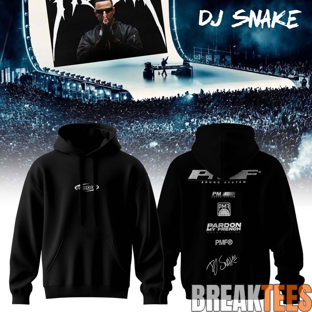 DJ Snake EU Shows 2026 Special Hoodie Unisex T-shirt, Sweatshirt, Hoodie, Long Sleeve Tee - T-Shirt, Sweatshirt, Hoodie